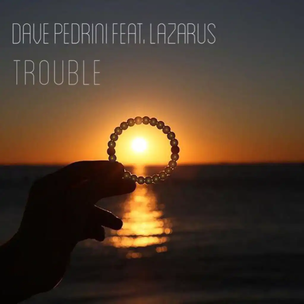 Trouble (Felipe C Remix) [feat. Lazarus]