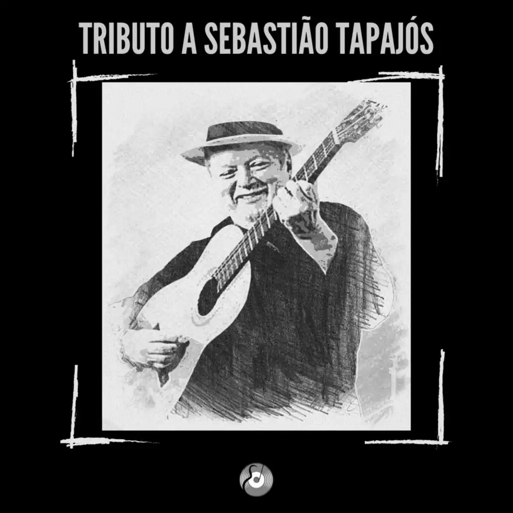 Tributo a Sebastião Tapajós