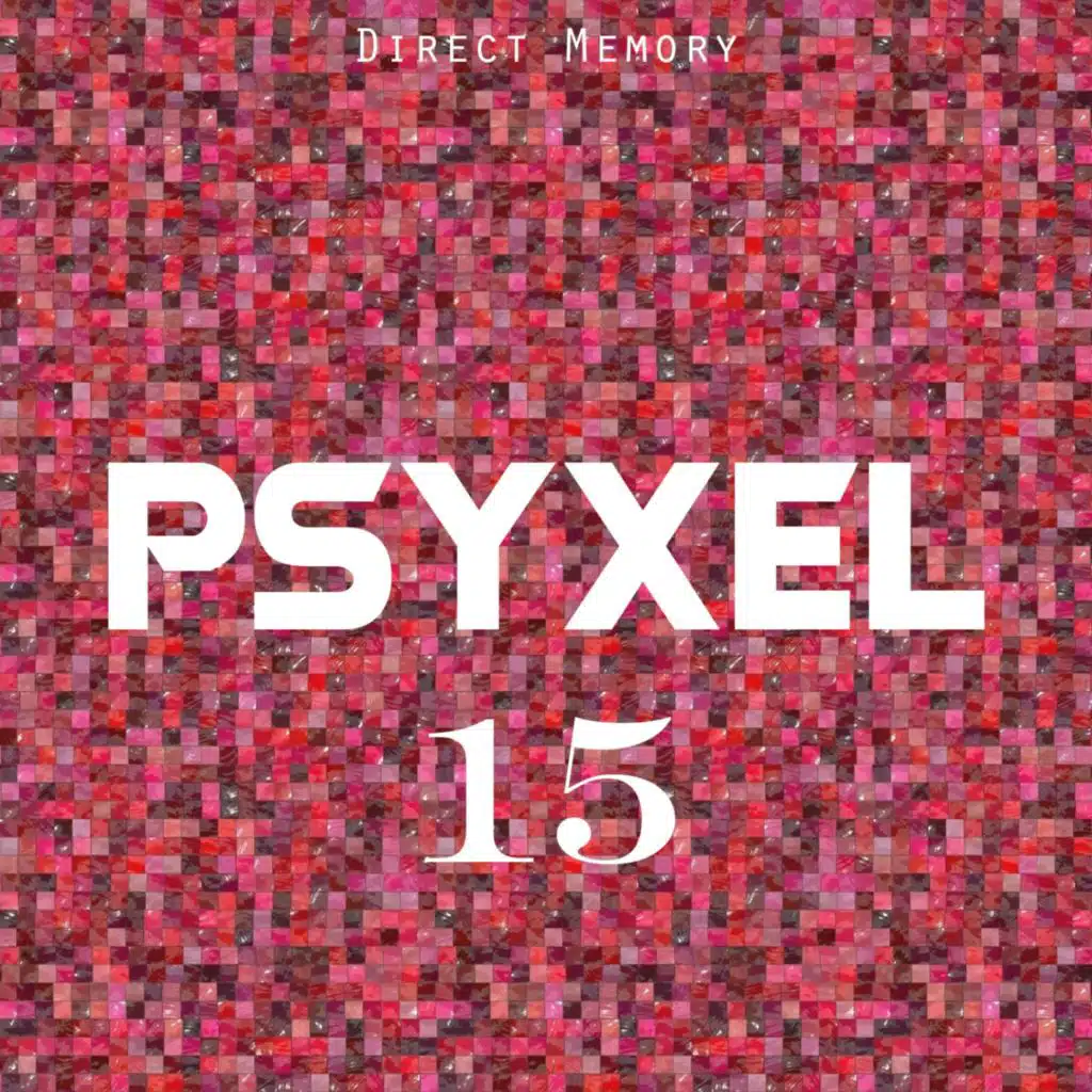 Psyxel, Vol 15