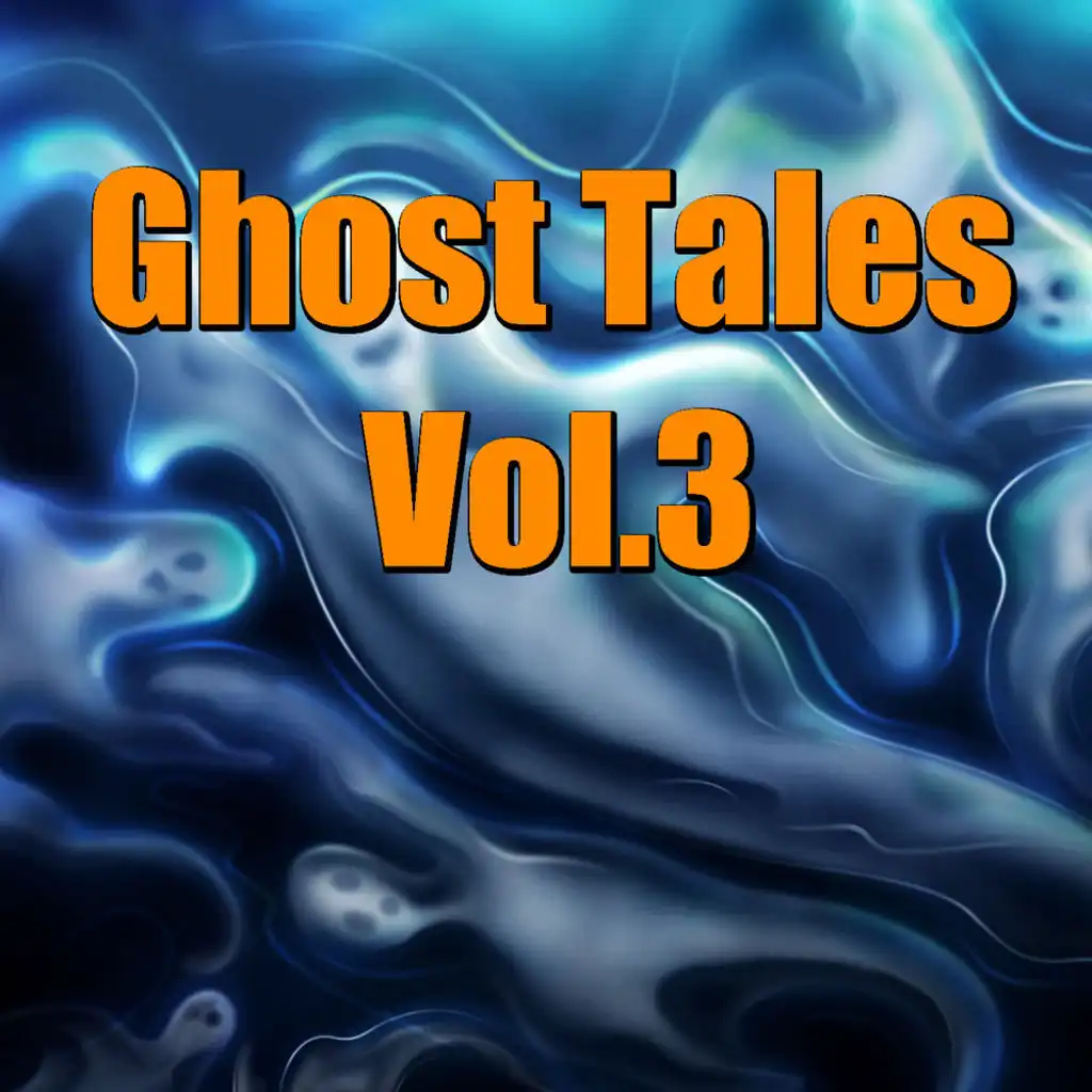 Ghost Tales, Vol. 3