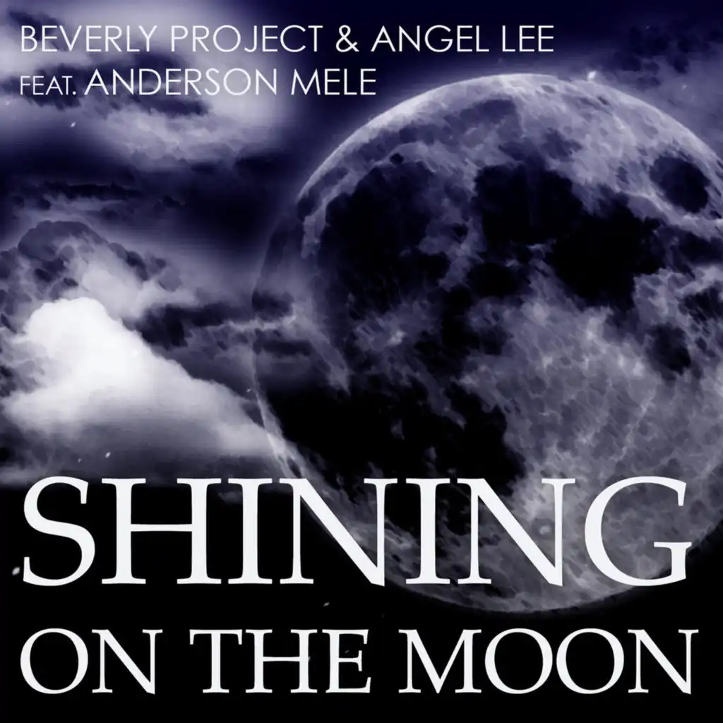 Shining on the Moon (Steve Gregory Radio Remix) [feat. Anderson Mele]