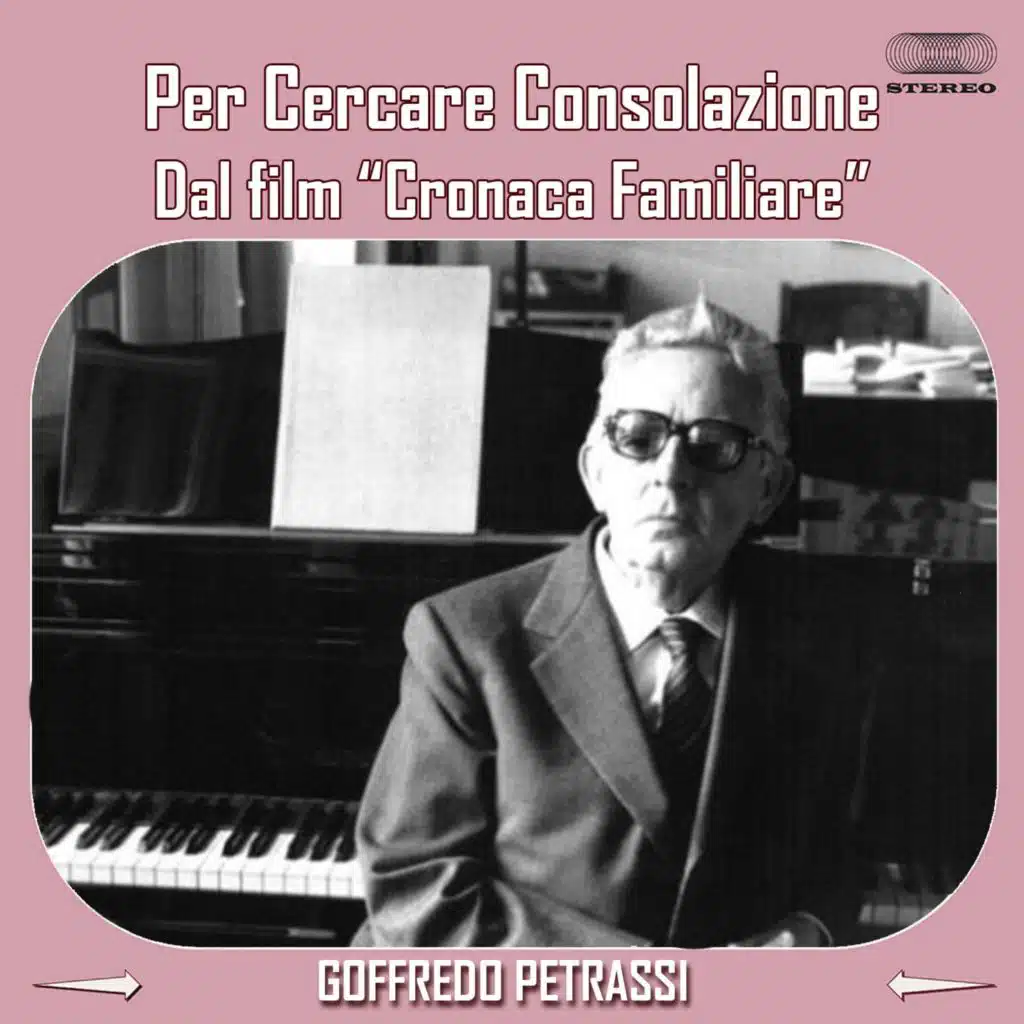 Per Cercare Consolazione (Original Soundtrack Cronaca Familiare 1962)