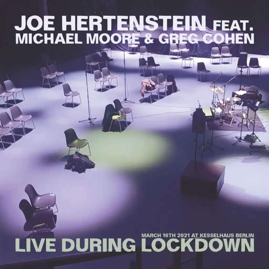 Live During Lockdown (feat. Michael Moore & Greg Cohen)