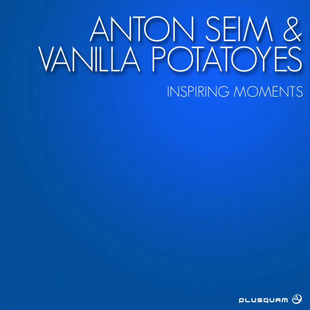 Anton Seim & Vanilla Potatoyes