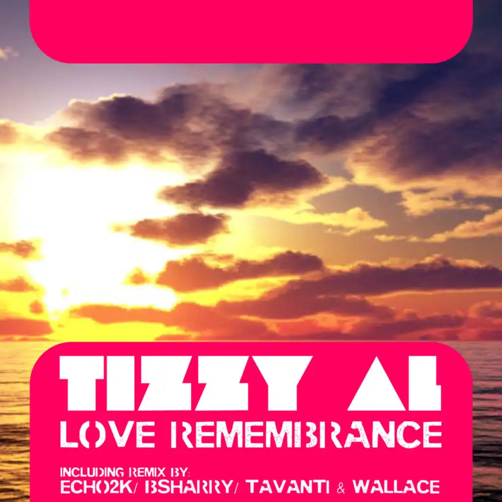 Love Remembrance (Bsharry Remix)