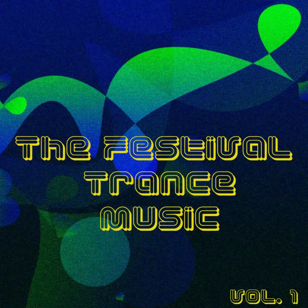 The Festival Trance Music