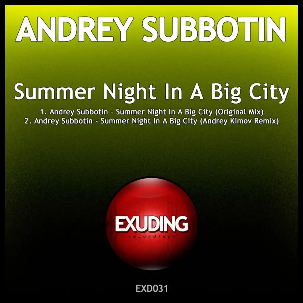 Summer Night In a Big City (Andrey Kimov Remix)