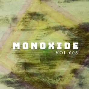 Monoxide, Vol. 006