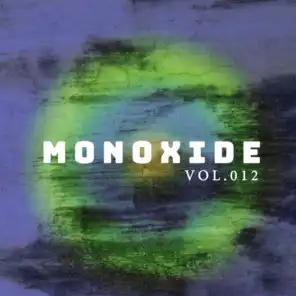 Monoxide, Vol. 012