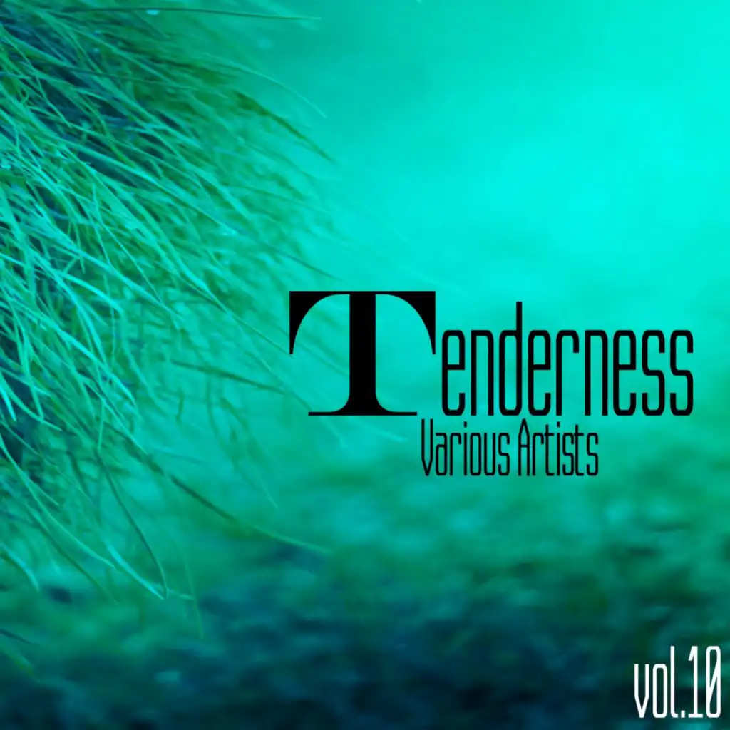 Tenderness, Vol. 10