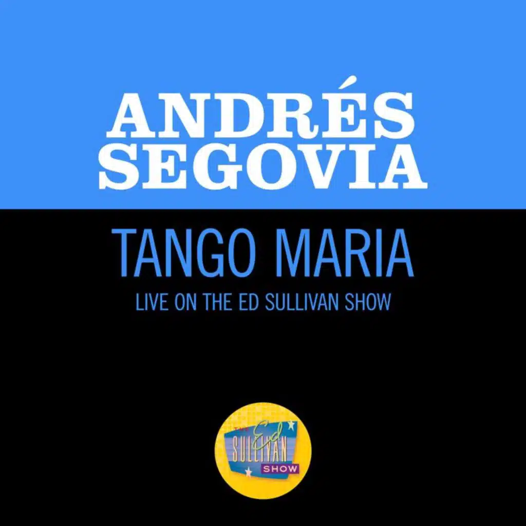 Tárrega: Tango Maria (Live On The Ed Sullivan Show, March 25, 1956)