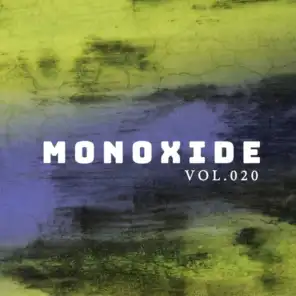 Monoxide, Vol. 020