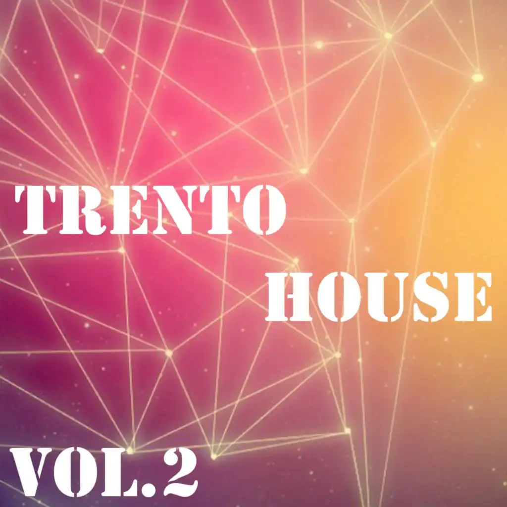 Trento House, Vol.2