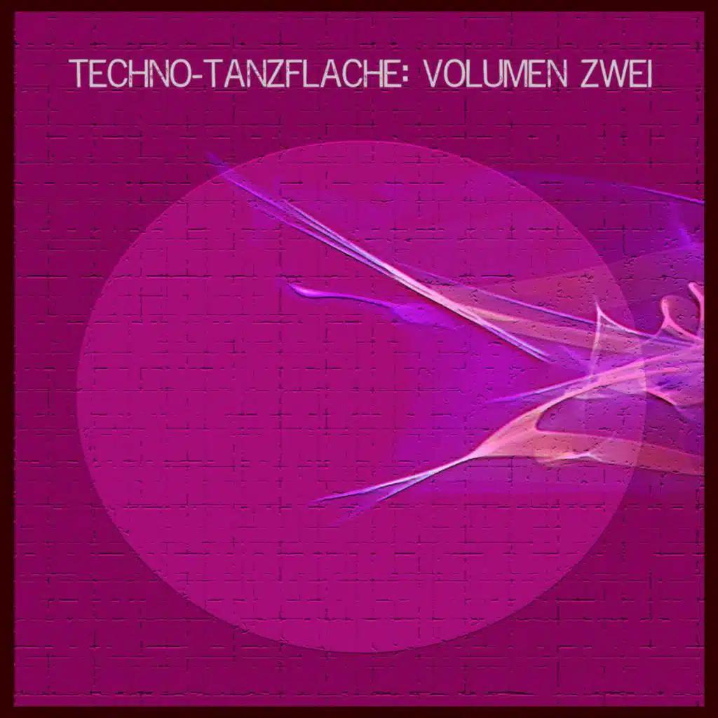 Techno-Tanzflache: Volumen Zwei