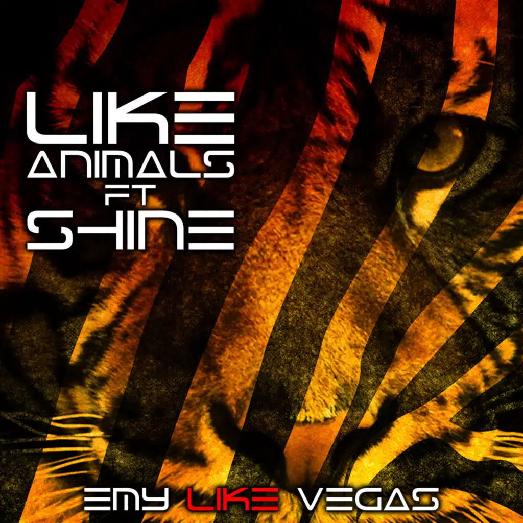 Like Animals (Radio Edit) [feat. Shine]