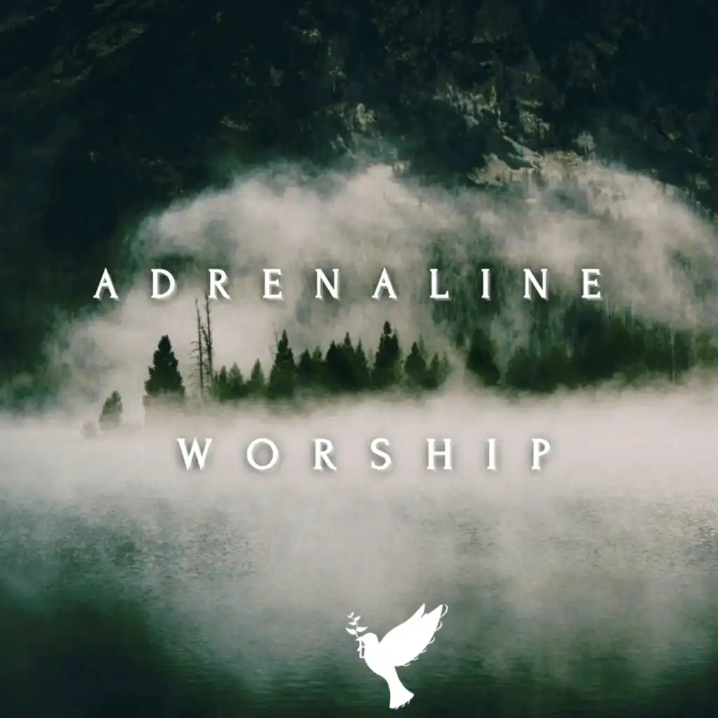 Adrenaline Worship
