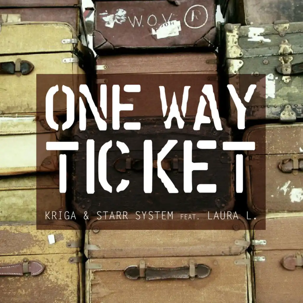 One Way Ticket (Radio Edit) [feat. Laura L.]
