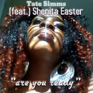 Are You Ready (feat. Shenita Easter)