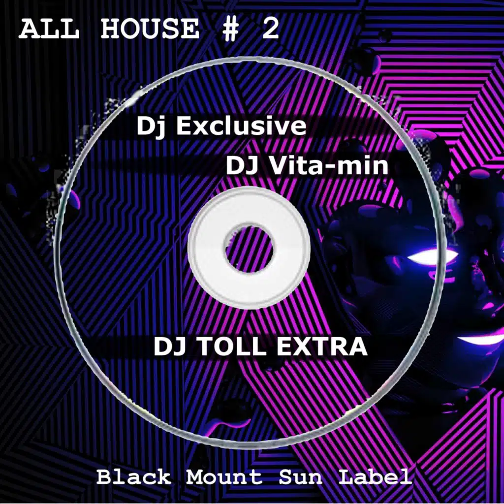 Dj Exclusive, DJ TOLL EXTRA, DJ Vita-min