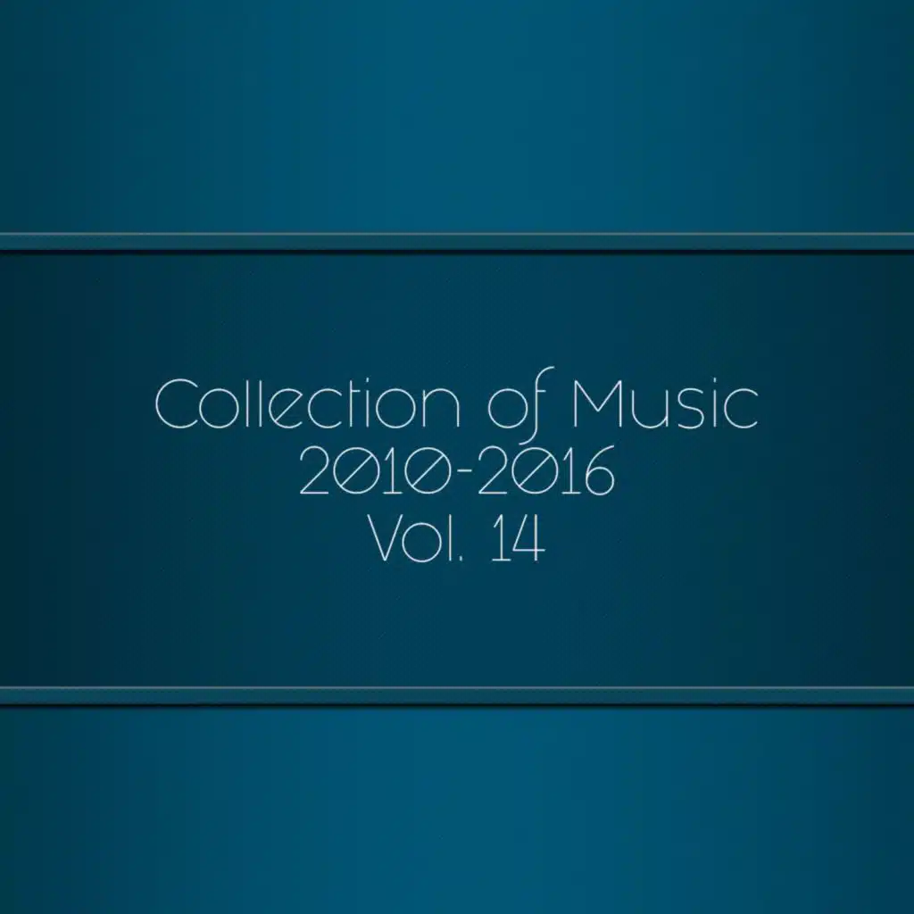 Collection of Music 2010-2016, Vol. 14