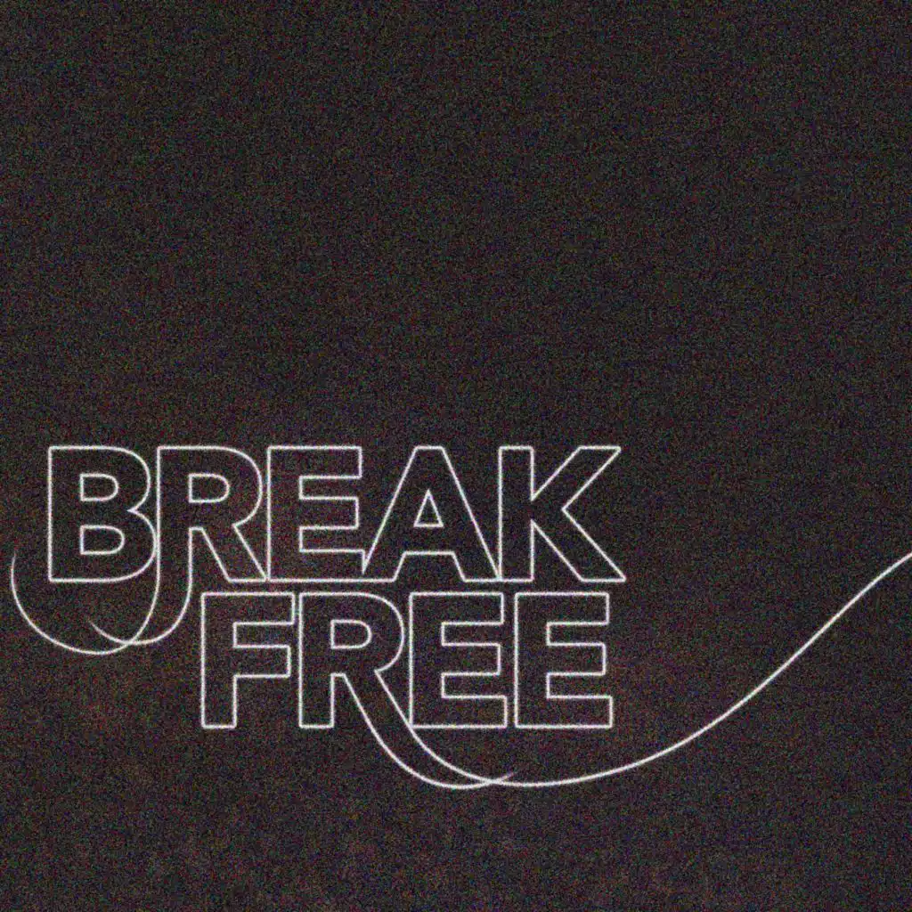Break Free
