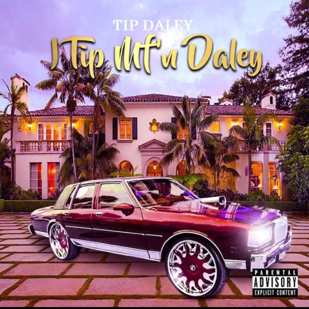 I TIP MF'N DALEY