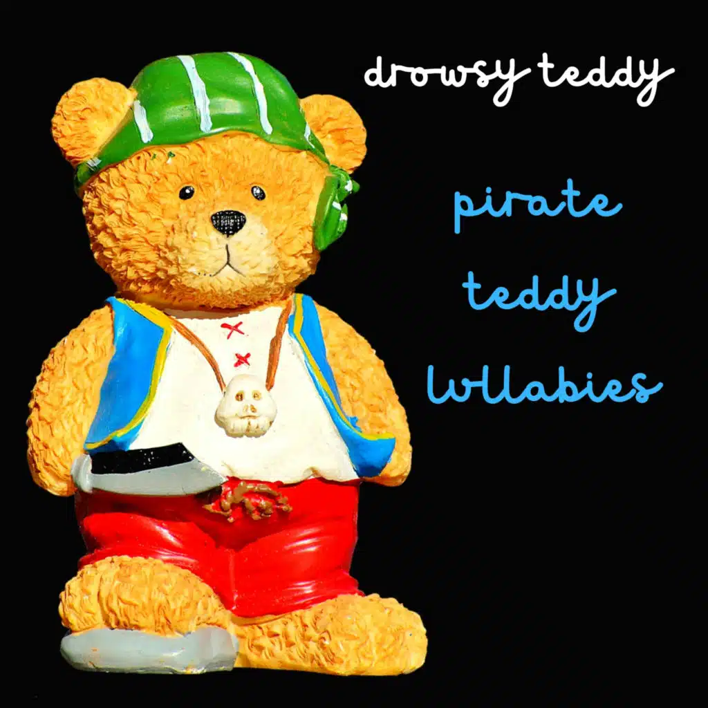 Pirate Teddy Lullabies