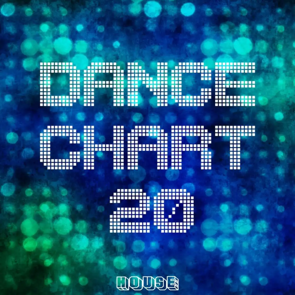 Dance Chart - House, Vol. 20