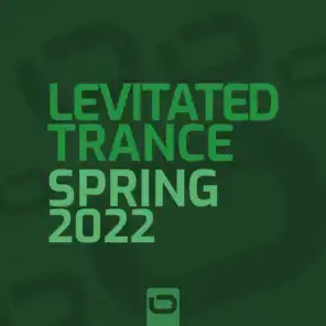Levitated Trance: Spring 2022
