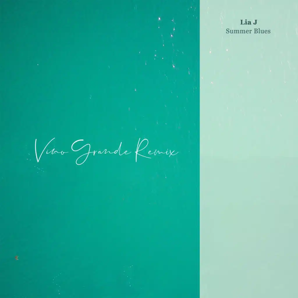 Summer Blues (Vino Grande Remix)