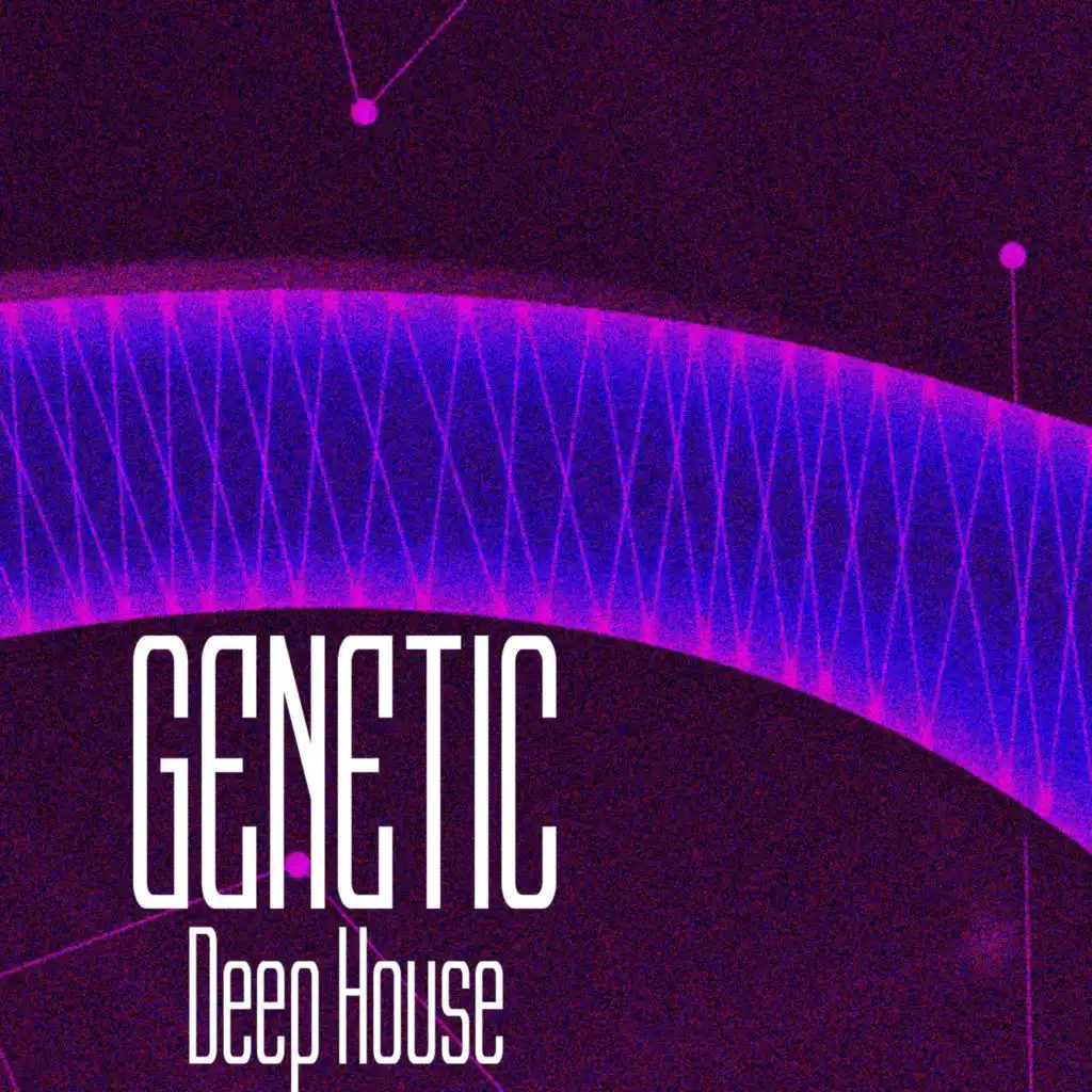 GENETIC! Deep House