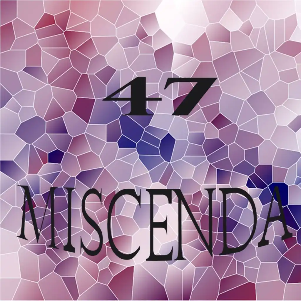 Miscenda, Vol.47