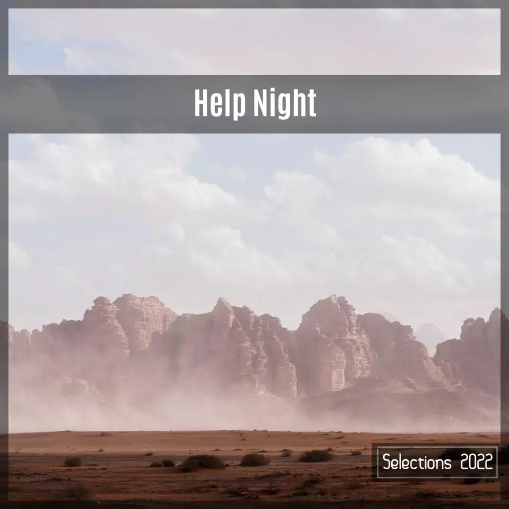 Help Night Selections 2022