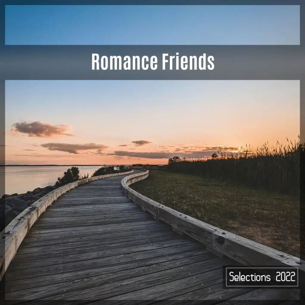 Romance Friends Selections 2022