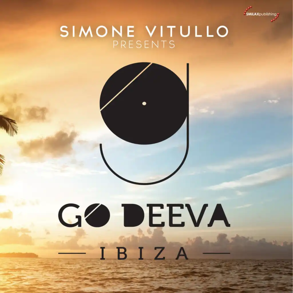 Simone Vitullo Presents Go Deeva Ibiza