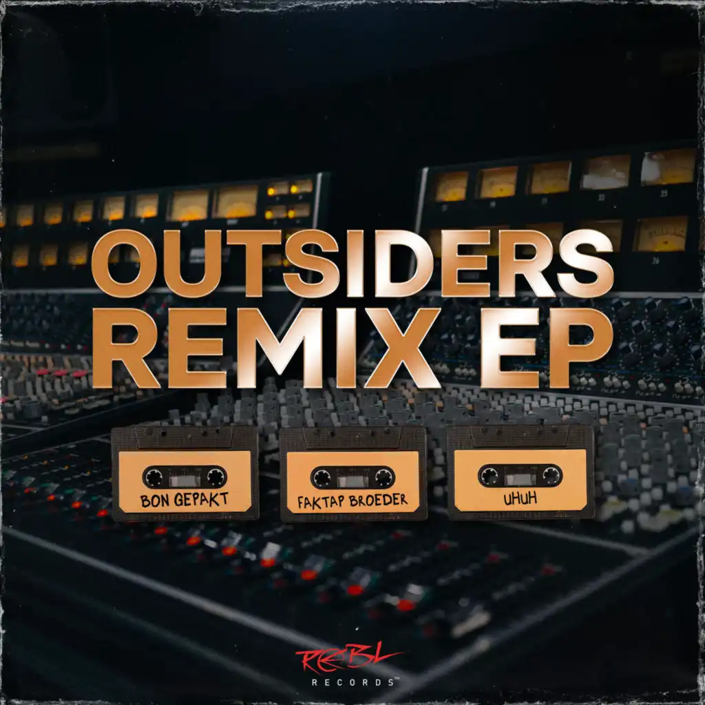 Faktap Broeder (Outsiders Remix)