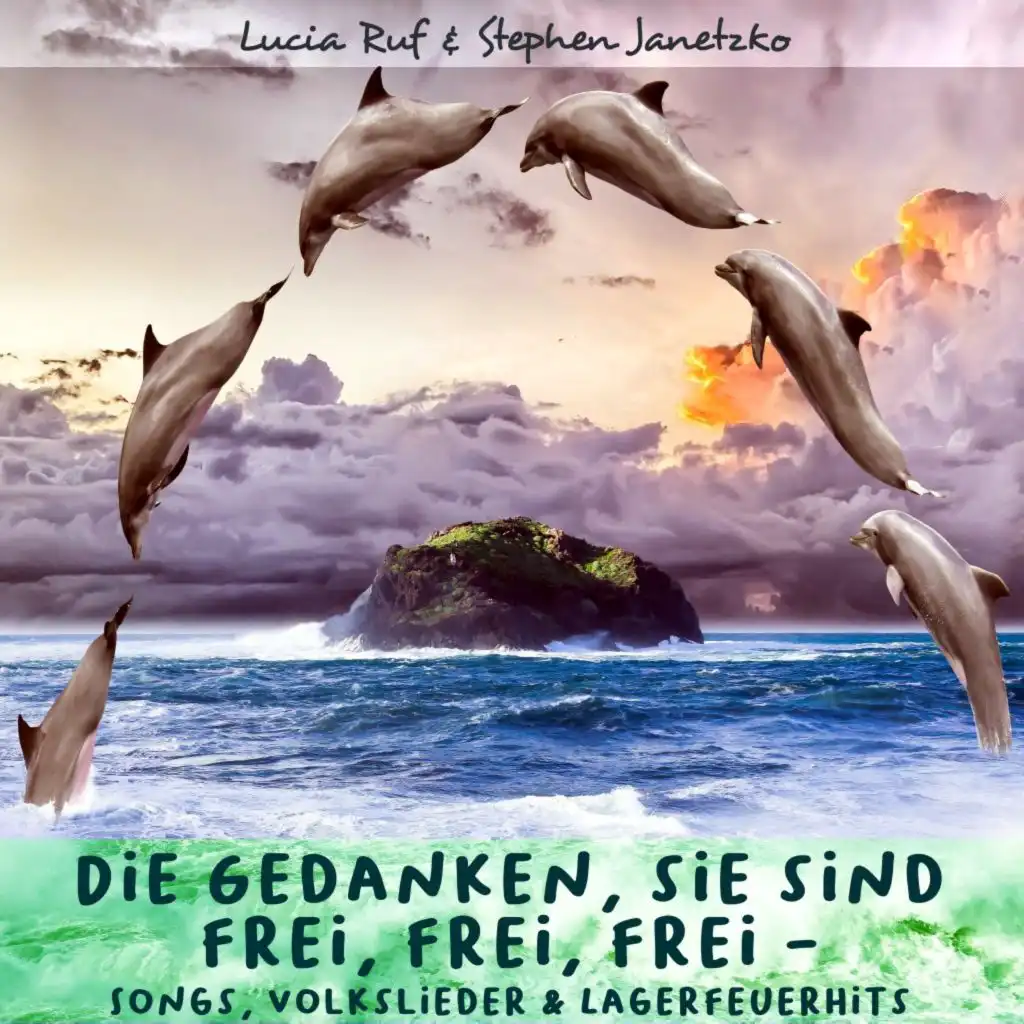 Die Gedanken, sie sind frei, frei, frei - Songs, Volkslieder & Lagerfeuerhits