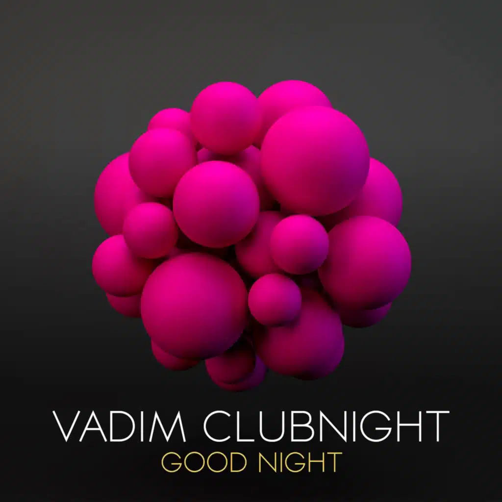 Vadim Clubnight