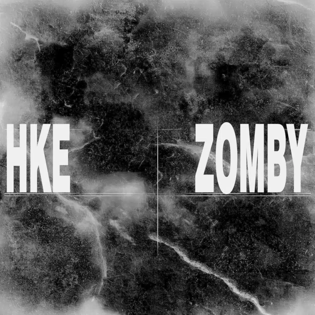 Zomby and HKE