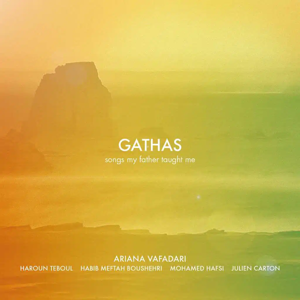 Gathas, Songs My Father Taught Me