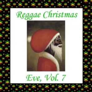 Reggae Christmas Eve, Vol. 7