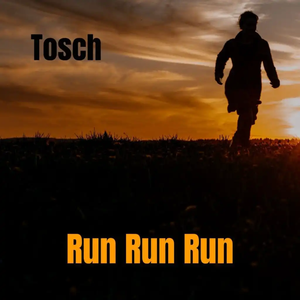 Run Run Run (Extended Version)