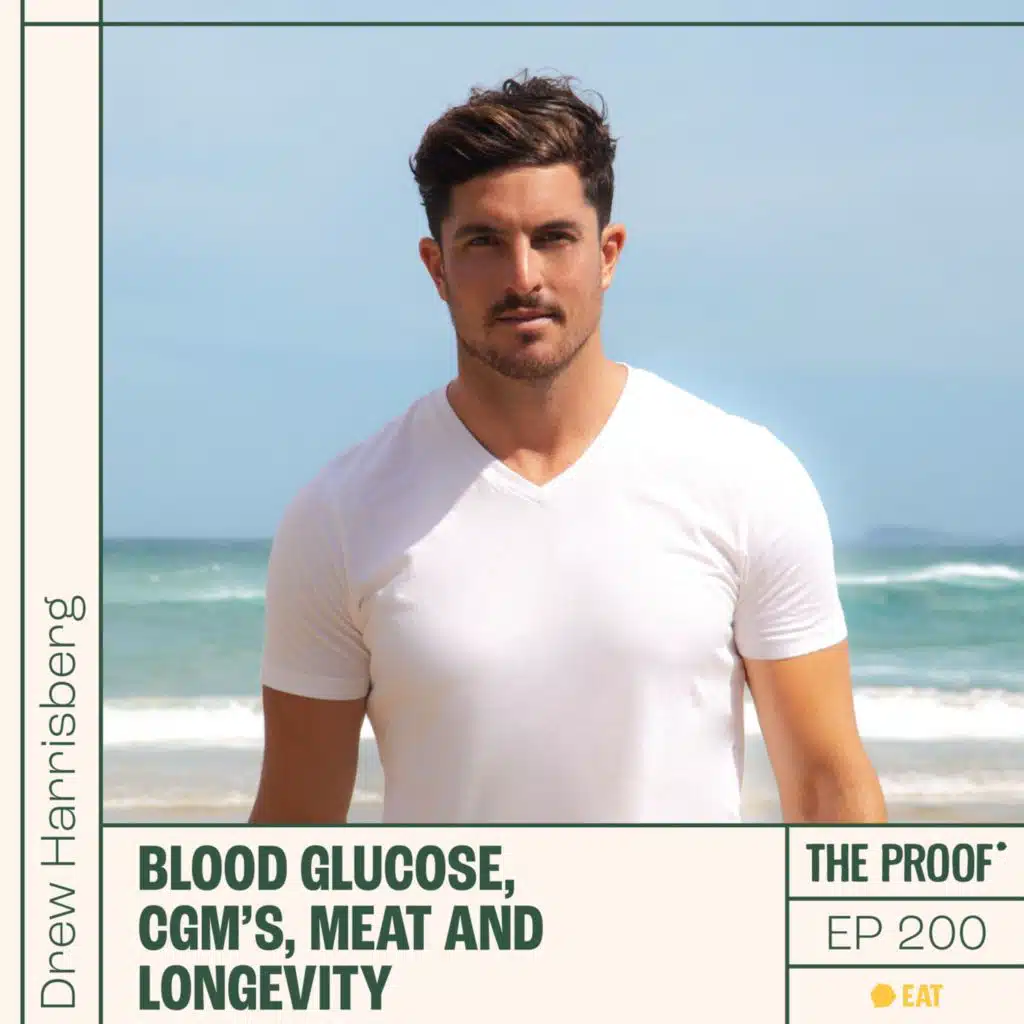 Blood glucose, CGM's, meat and longevity with Drew Harrisberg