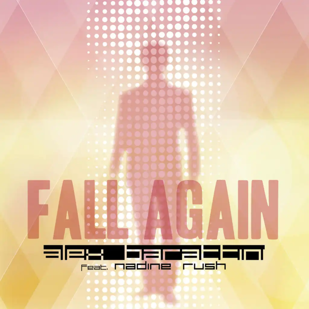 Fall Again (Radio Mix) [feat. Nadine Rush]