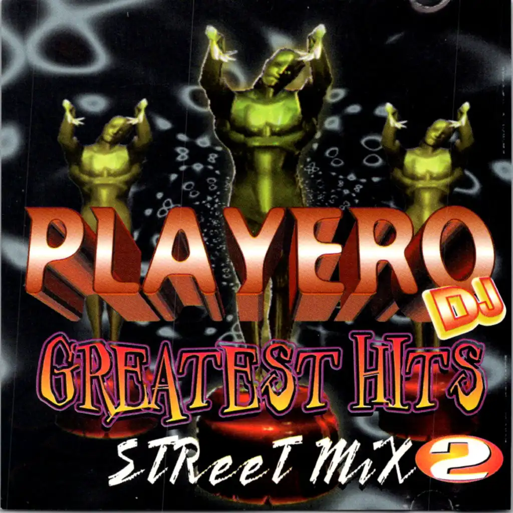 Playero Greatest Hits Street Mix, Vol. 2