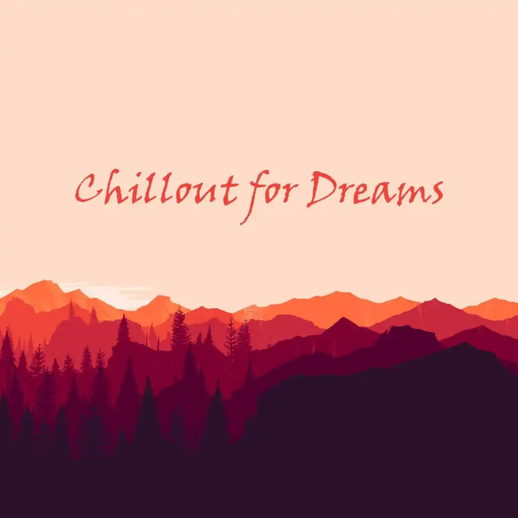 Chillout for Dreams