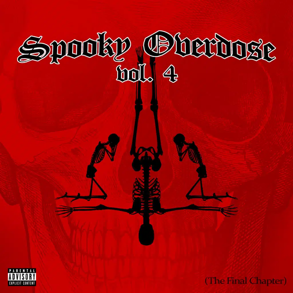 SPOOKY OVERDOSE, Vol. 4 (The Final Chapter)