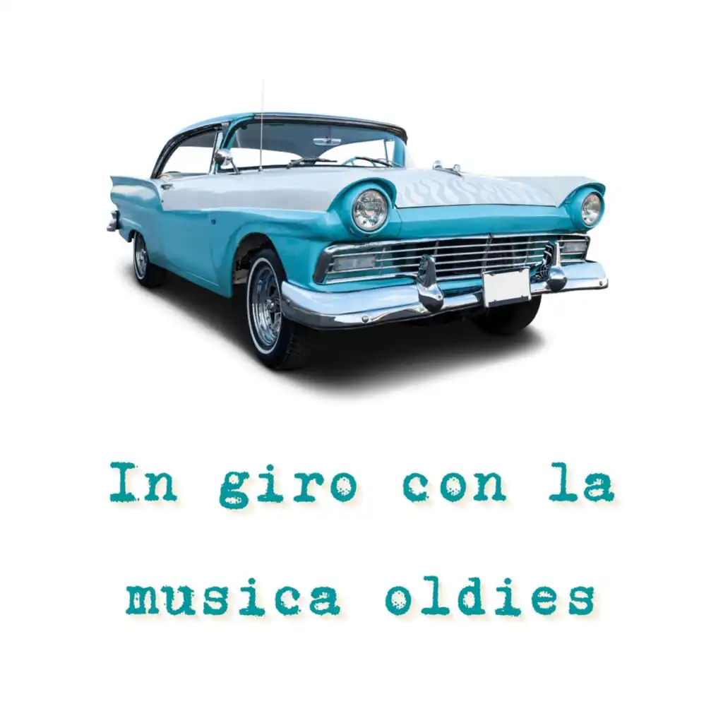 In giro con la musica oldies