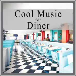 Cool Music for Diner
