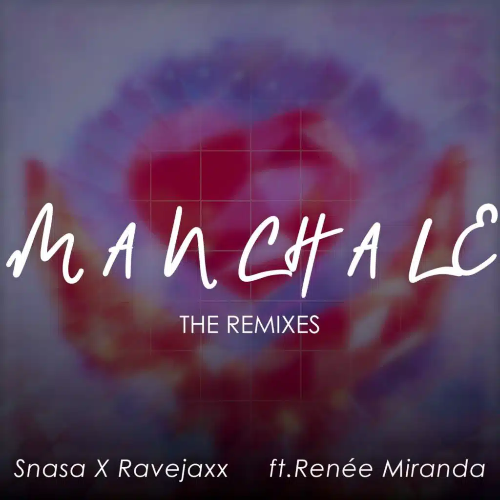 Manchale (feat. Renée Miranda) [ADROIT REMIX]